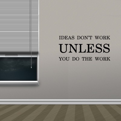 Ideas Dont Work Wall Sticker Decal-Small-Black